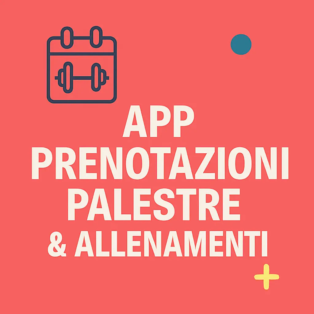App Prenotazioni Palestre & Allenamenti