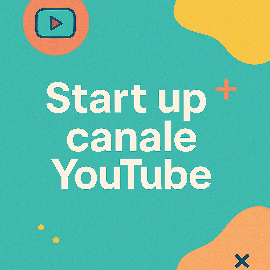 Start Up Canale Youtube